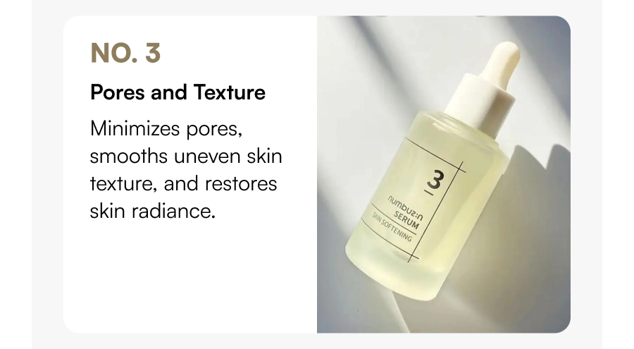 No. 3 Pores and Texture | Numbuzin No.3 Skin Softening Serum