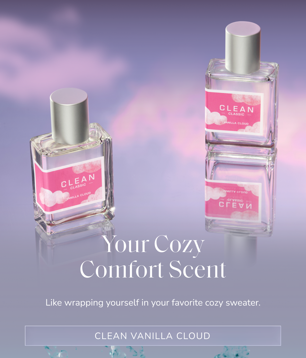 Your Cozy Comfort Scent [ CLEAN Vanilla Cloud ]