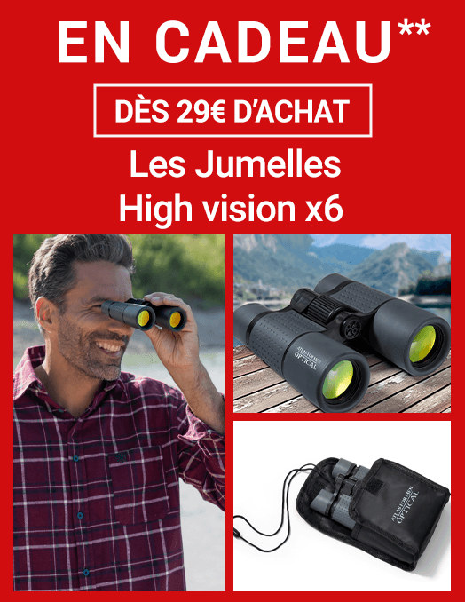 Les Jumelles High vision x6  (AAA69) Offerte dès 29 euros d’achat**
