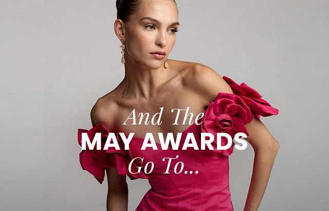 AND THE MAY AWARDS GOES TO – SHOP NOW