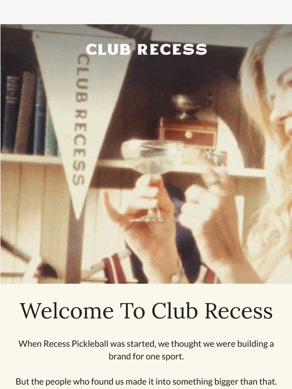 Welcome to Club Recess ❤️