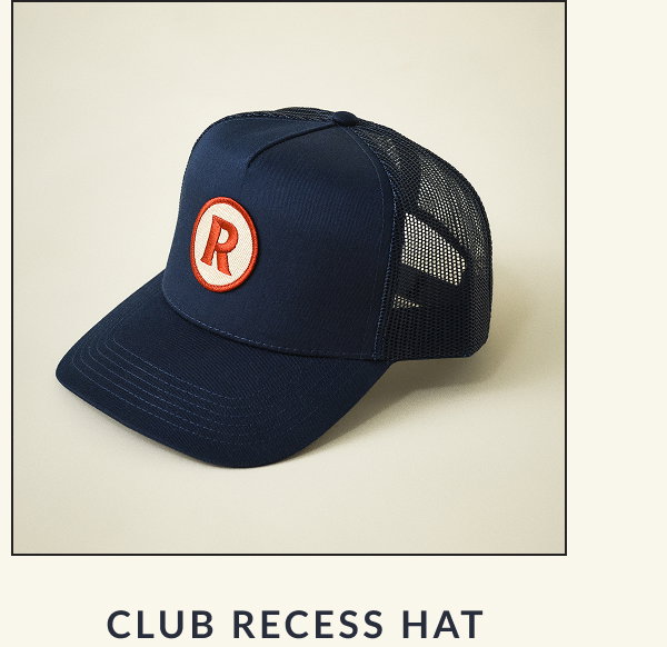 Club recess hat