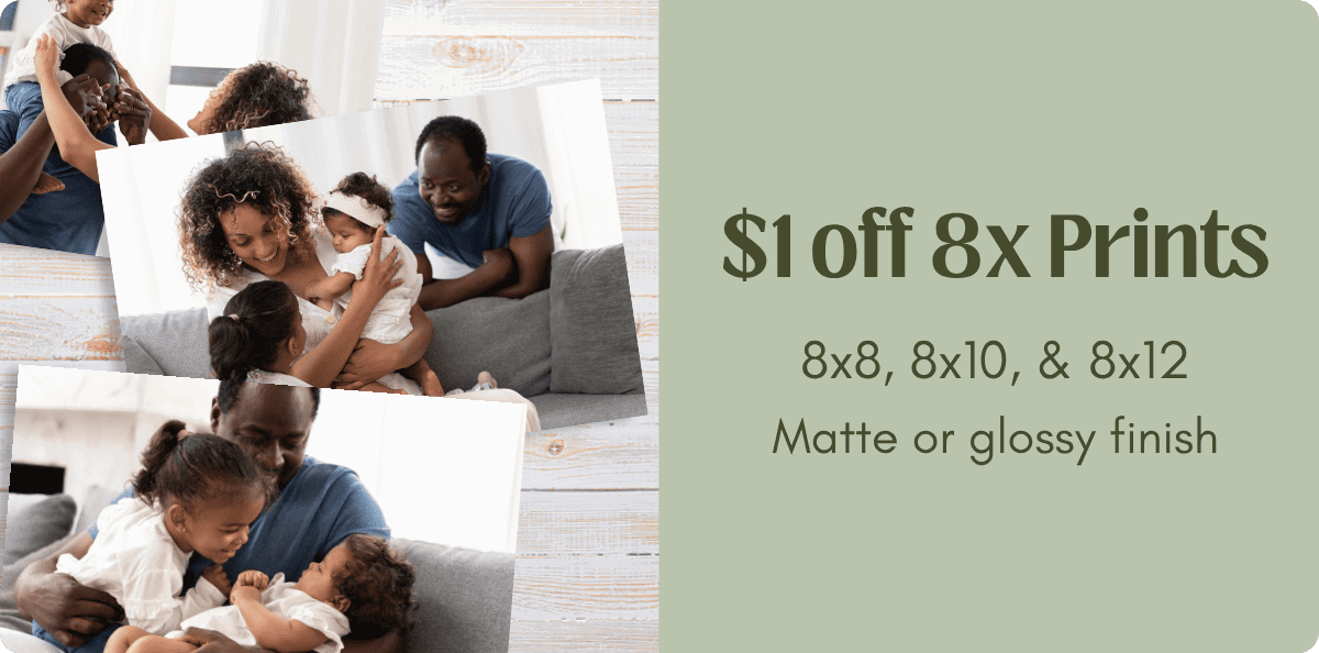 Shop $1 off 8x prints