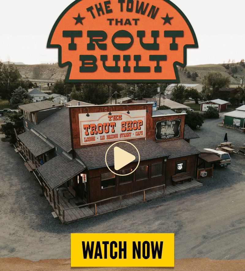 The Town That Trout Built