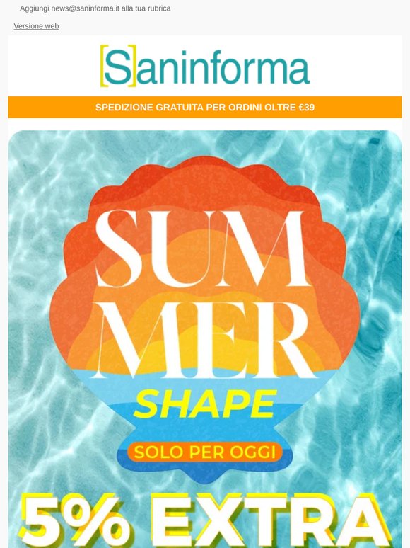 Summer Shape 👙 EXTRA... ancora per un giorno!