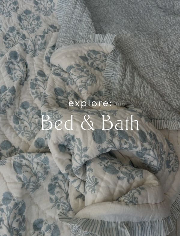 Explore: Bed & Bath