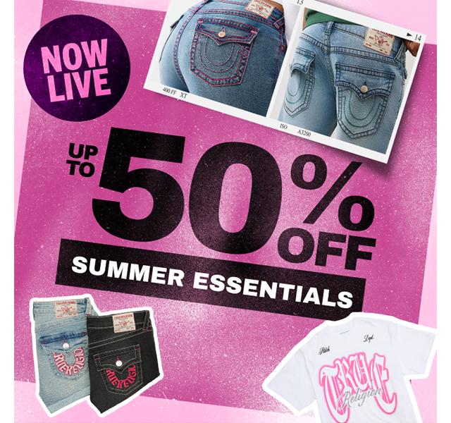 NOW LIVE | UP TO 50% OFF SUMMER ESSENTIALS