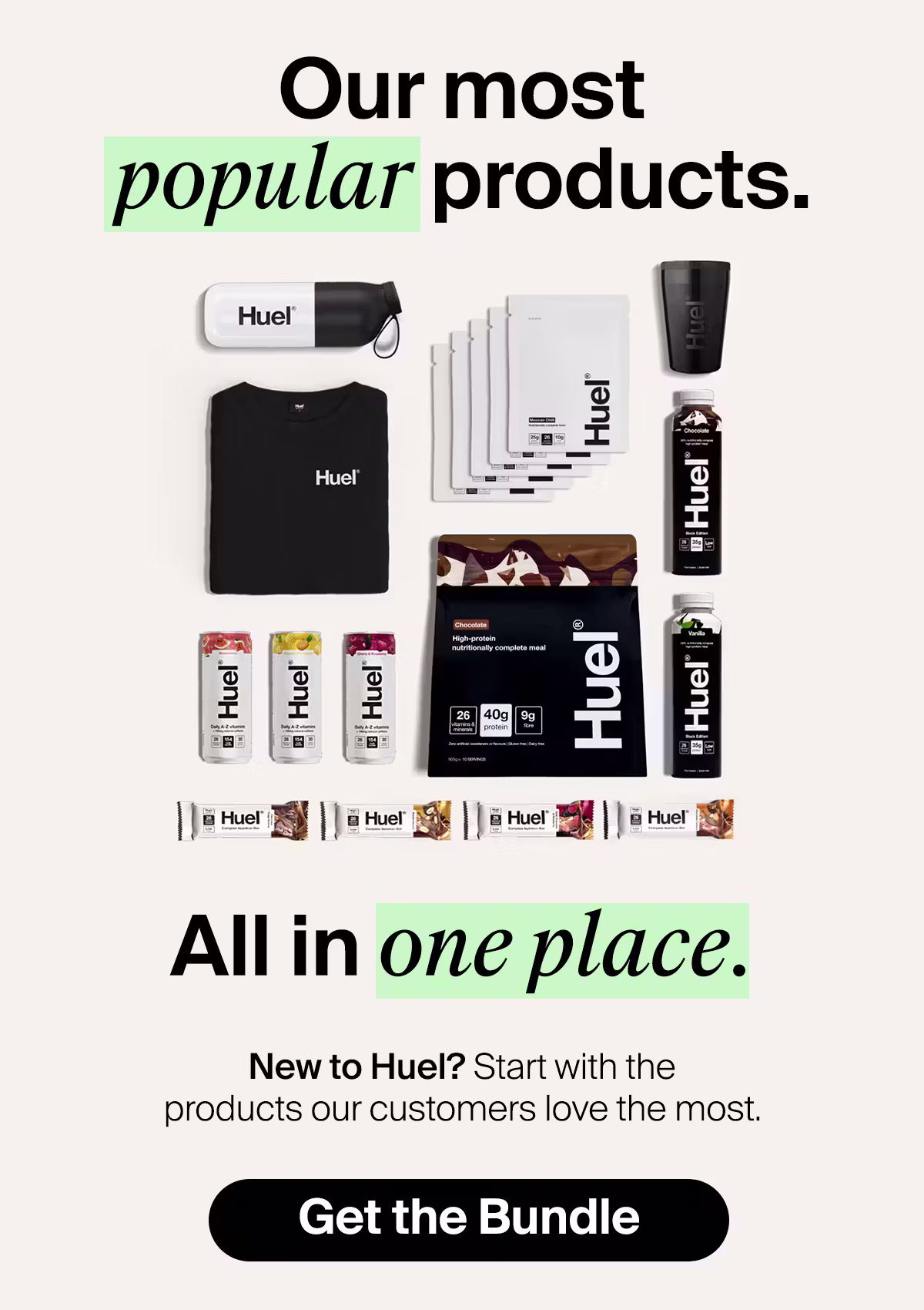 Our most popular products, all in one place. Shop the Bestseller Bundle.
