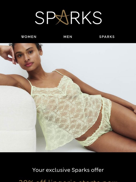 Sparks exclusive: 20% off lingerie ✨