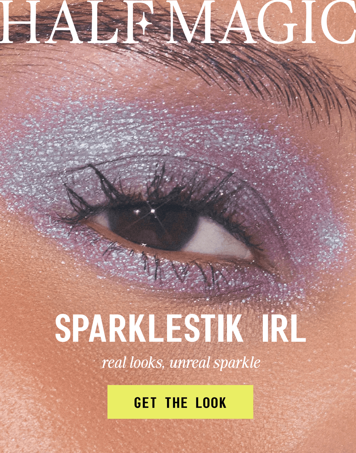 SPARKLESTIK IRL Real people, unreal sparkle [Click here to Get The Look]
