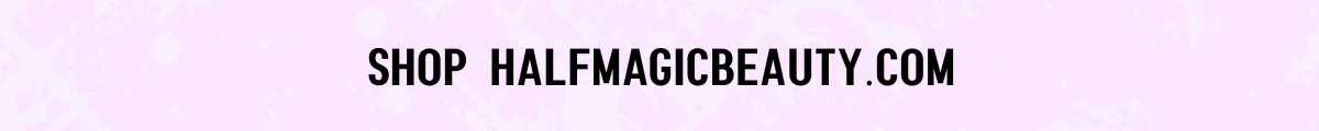 Shop Halfmagicbeauty.com