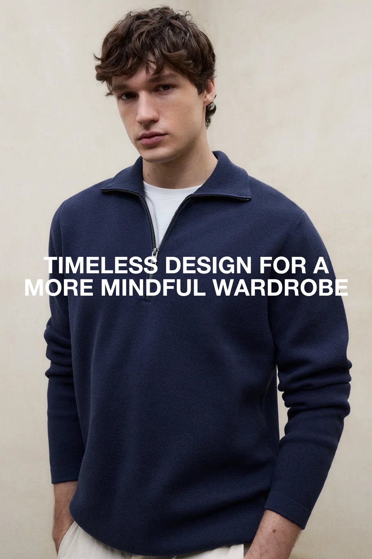 Timeless design for a more mindful wardrobe