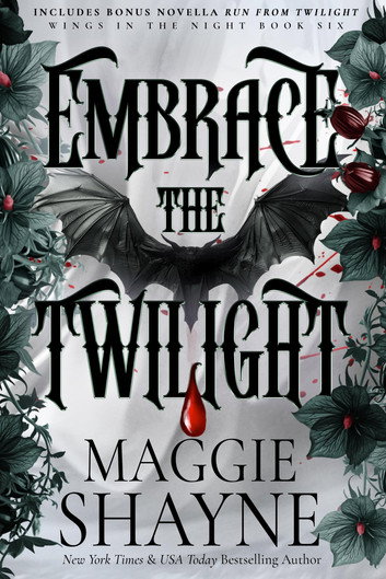 Embrace the Twilight by Maggie Shayne