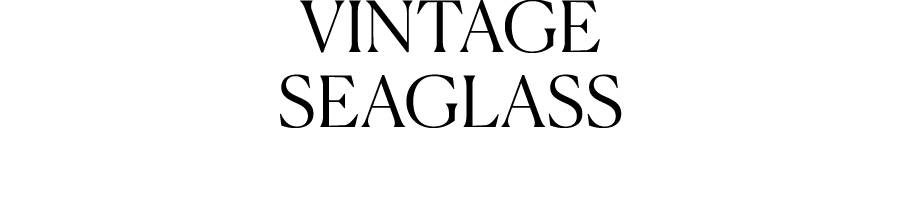 Shop all Vintage Seaglass.