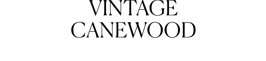 Shop all Vintage Canewood.