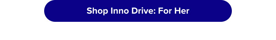 Shop Inno Drive: For Her