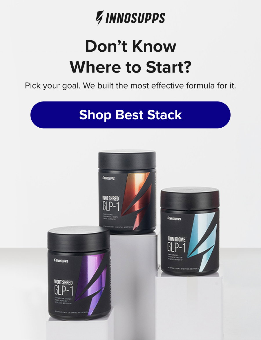 Don’t Know Where to Start? Pick your goal. We built the most effective formula for it. Shop Best Stack