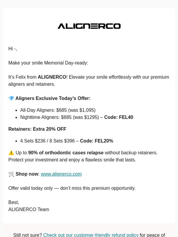 Memorial Day Sale: Aligners $685 + Retainers 20% OFF!
