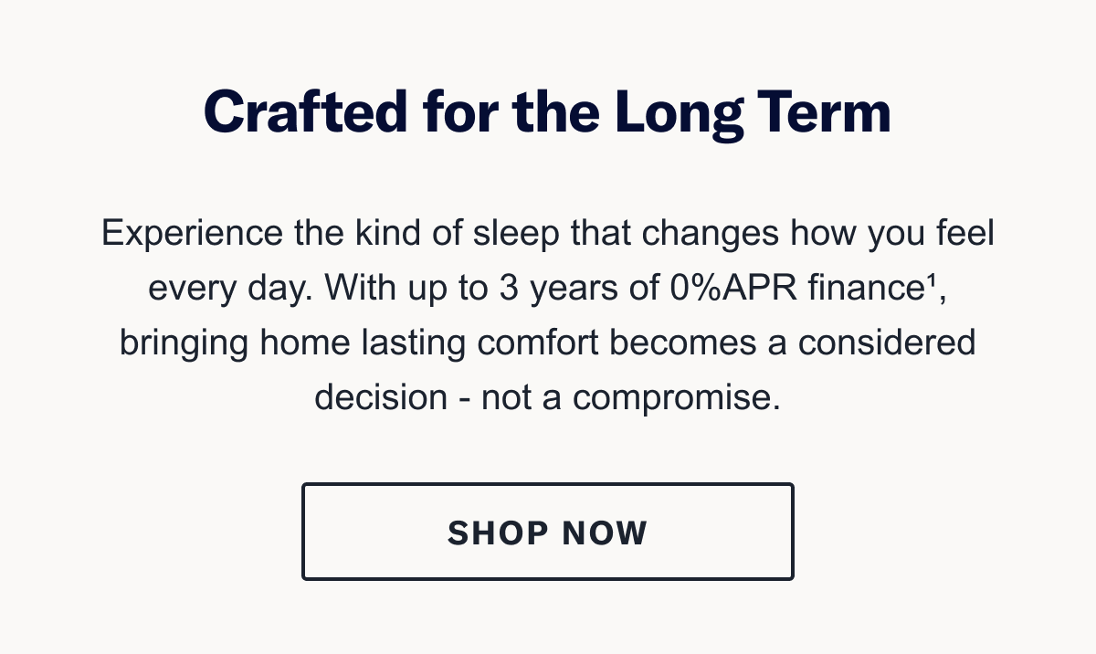 Crafted for the long term