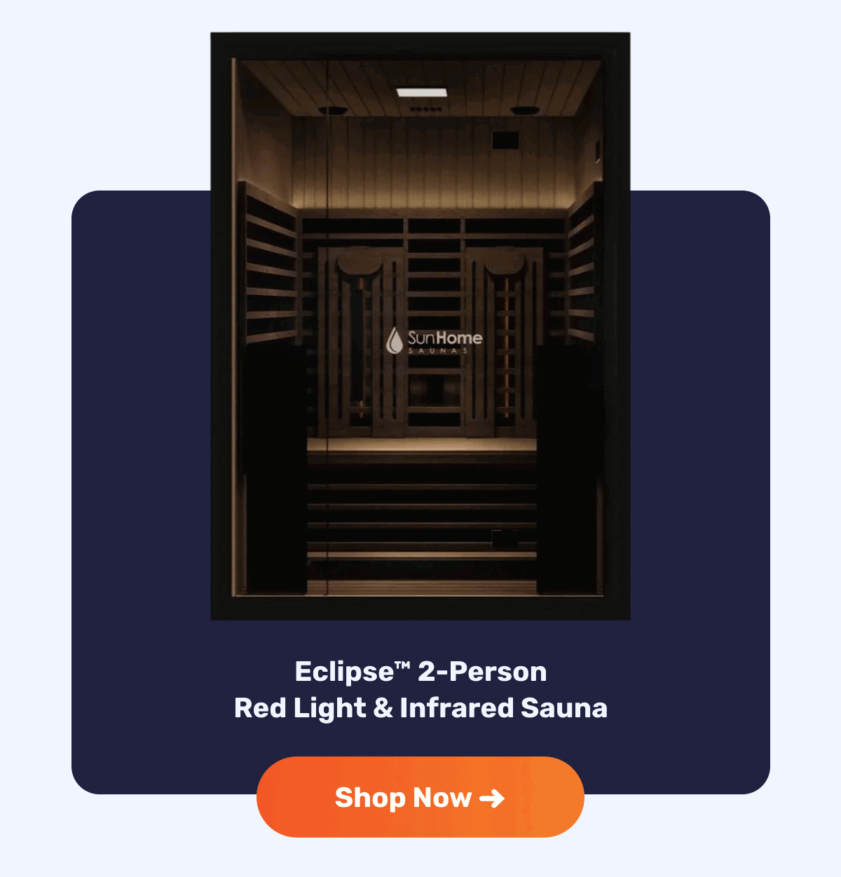 Eclipse™ 2-Person Red Light & Infrared Sauna | Shop Now ➜