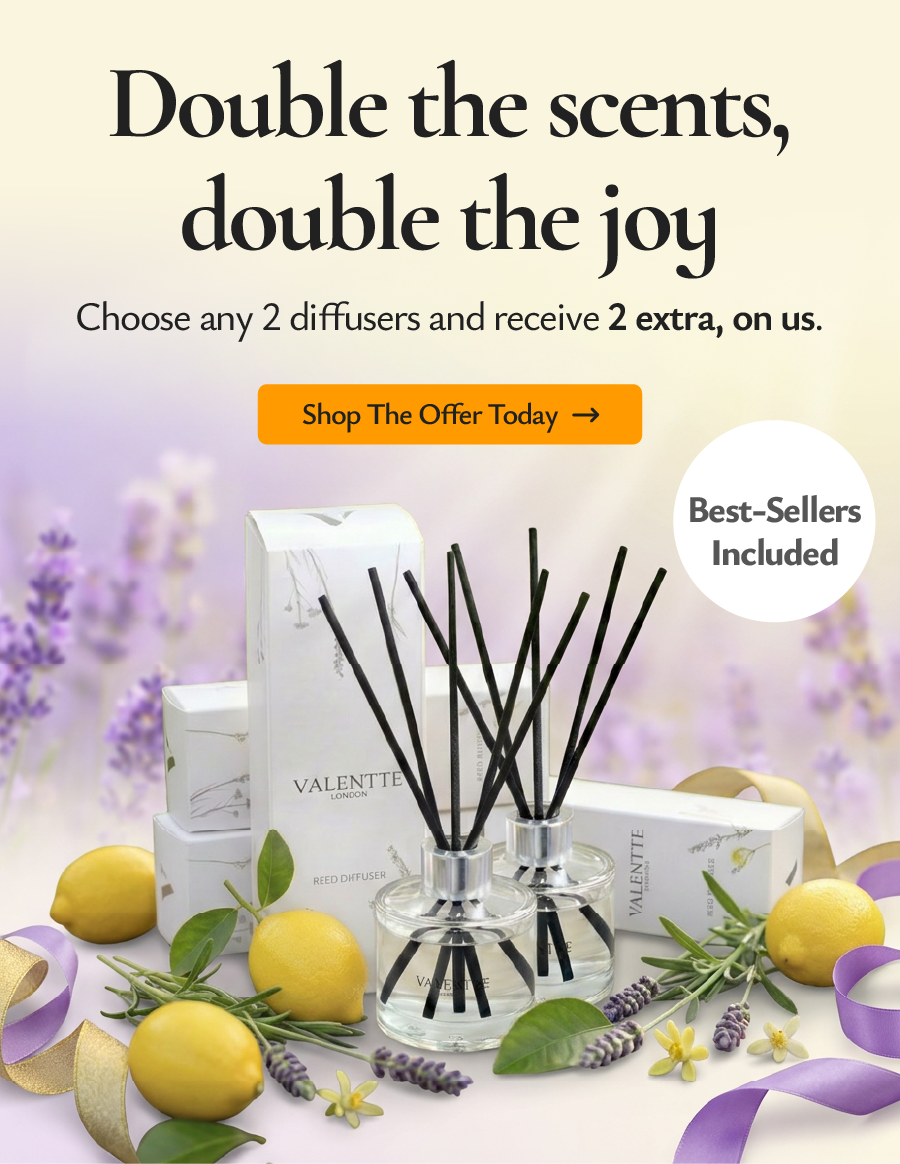 Double the scents, Double the joy.  Choose any 2 diffusers and receive 2 extra, on us.