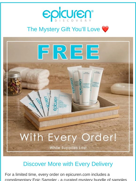 FREE...A Mystery Gift in Every Order! 🎁