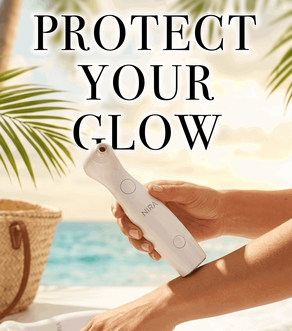 Protect Your Glow