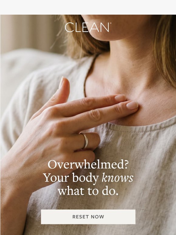 Overwhelmed? Your Body Knows What To Do.