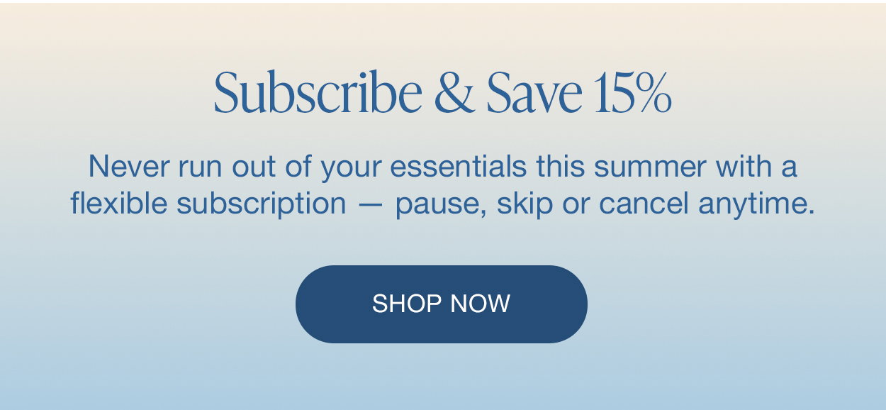 Subscribe & Save 15%