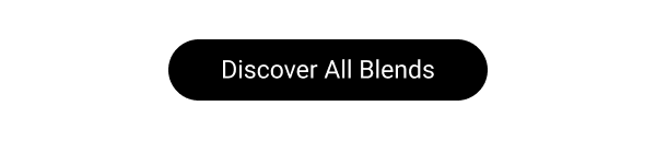 Discover All Blends