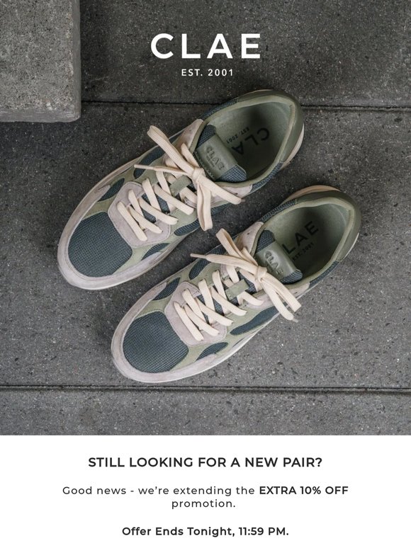 STILL LOOKING FOR A NEW PAIR?