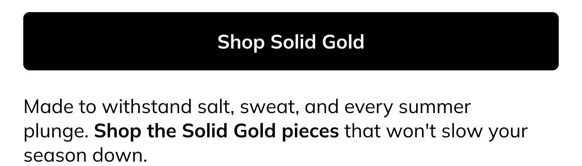 Shop Solid Gold Shop Solid Gold