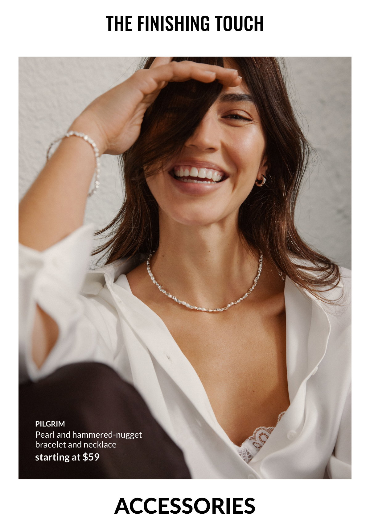 The Finishing Touch. Pearl and hammered-nugget bracelet and necklace starting at $59