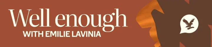 Well Enough Podcast