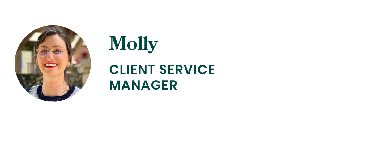 Molly | Client Service Manager