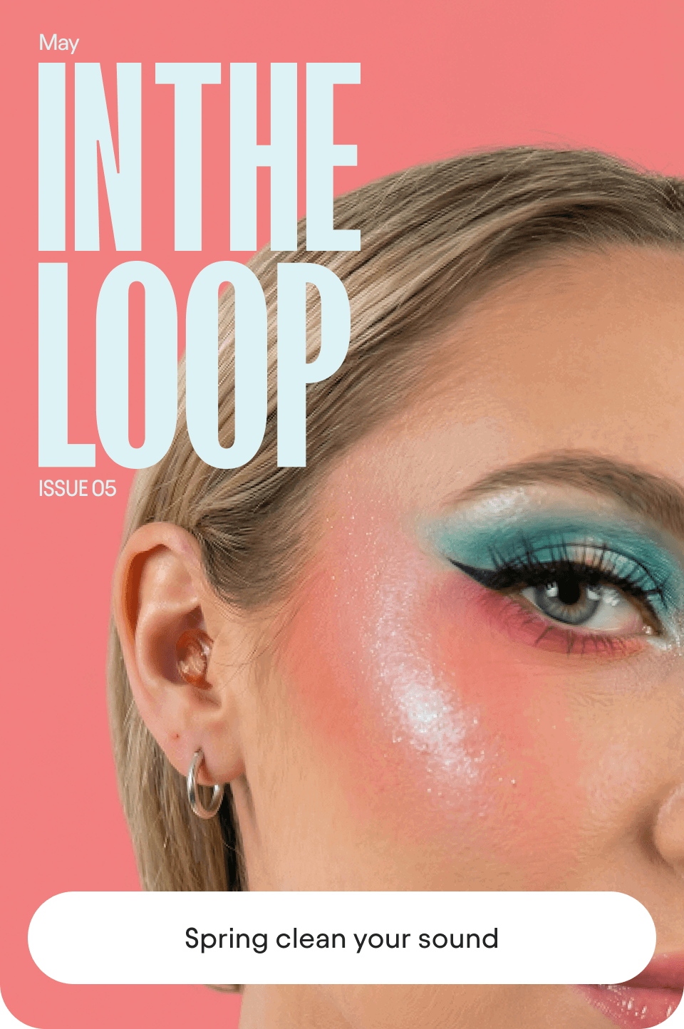 In the Loop - Spring clean your sound