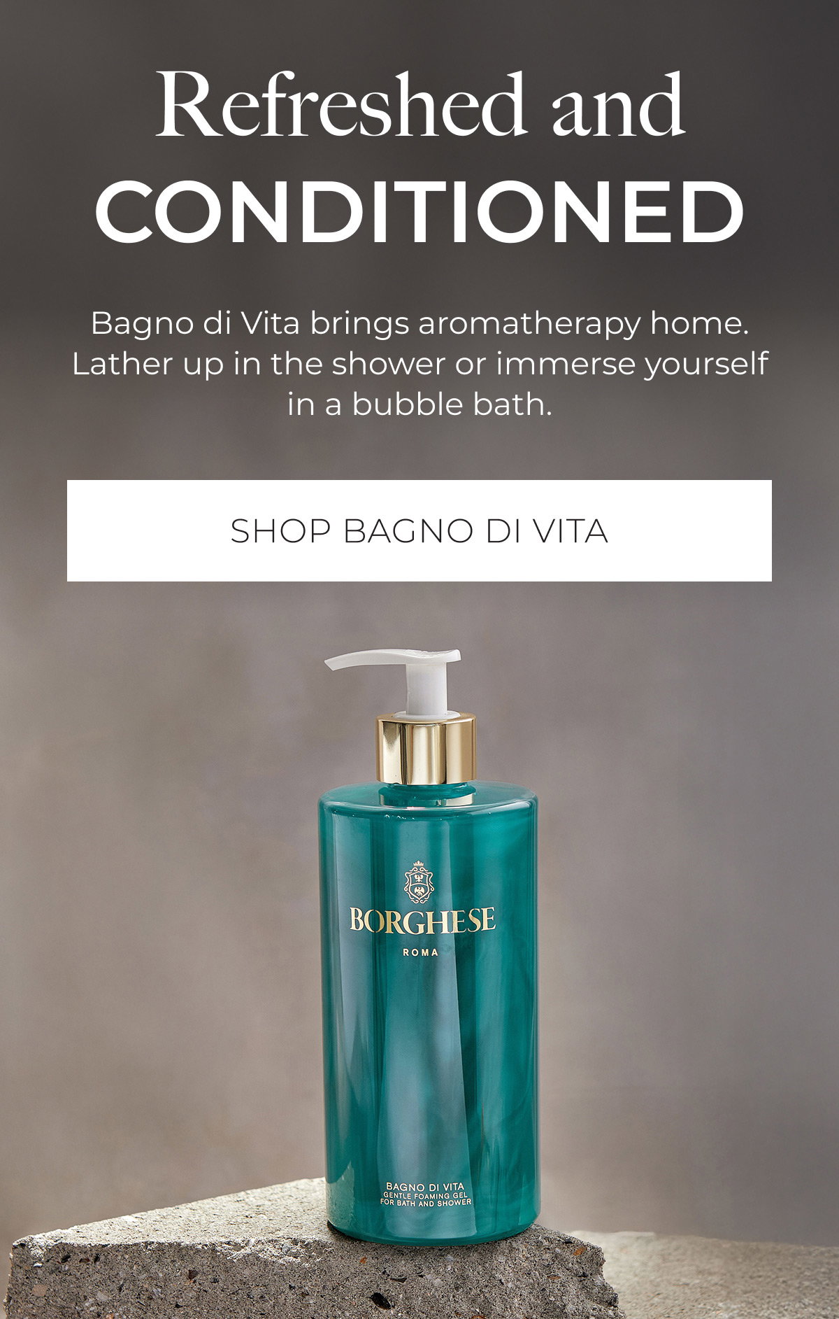 Refreshed and Conditioned: Bagno di Vita brings aromatherapy home. Lather up in the shower or immerse yourself in a bubble bath. Shop Bagno di Vita.