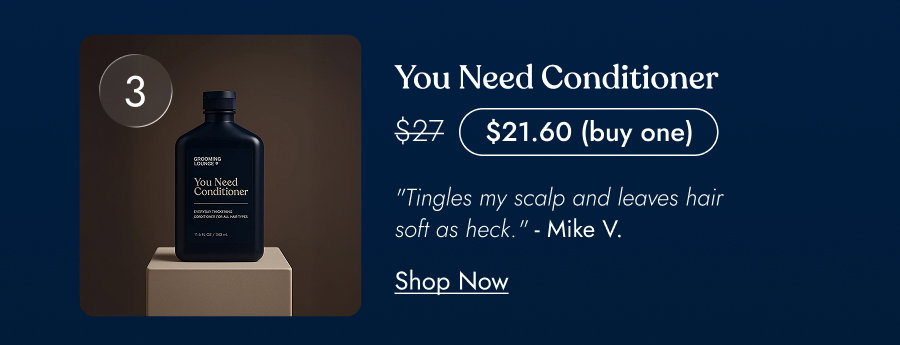 You need conditioner 