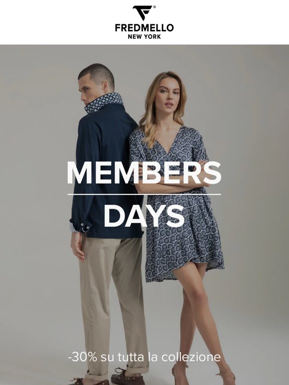 MEMBER DAYS ⭐ È il momento di approfittarne