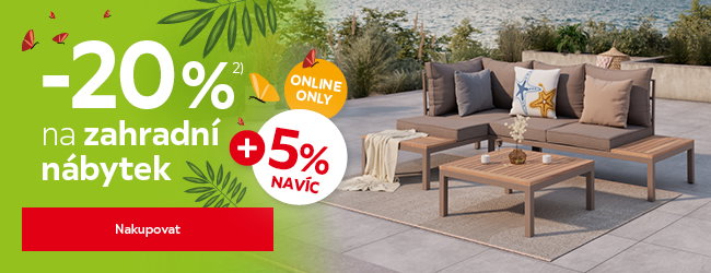 Sleva 25 % + 5 % na zahradní nábytek Online Only