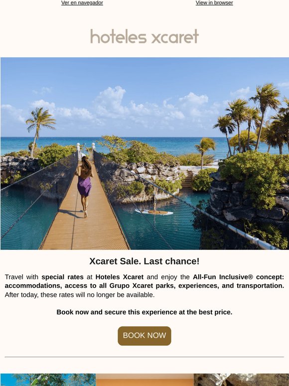 Last days of Xcaret Sale with special rates