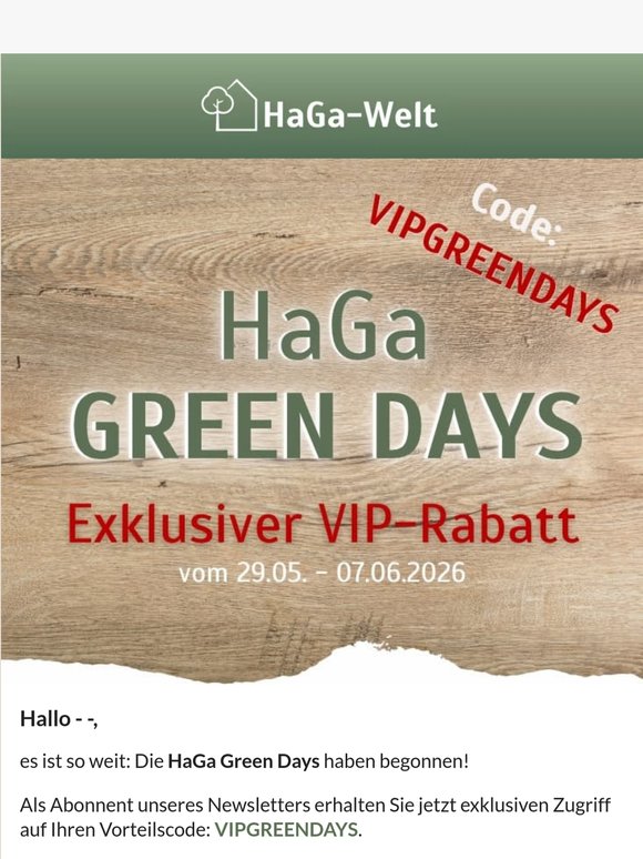 🌿 Die HaGa Green Days starten HEUTE. Ihr Exklusiv-Code ist aktiv.