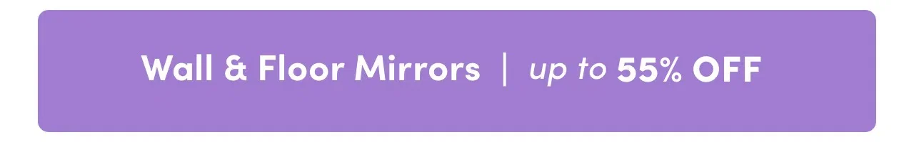 Wall & Floor Mirror Markdowns