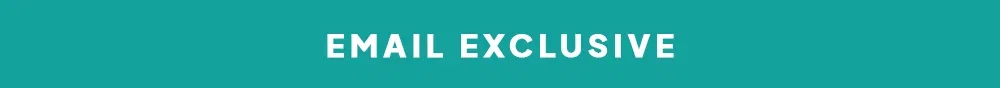 Email Exclusive