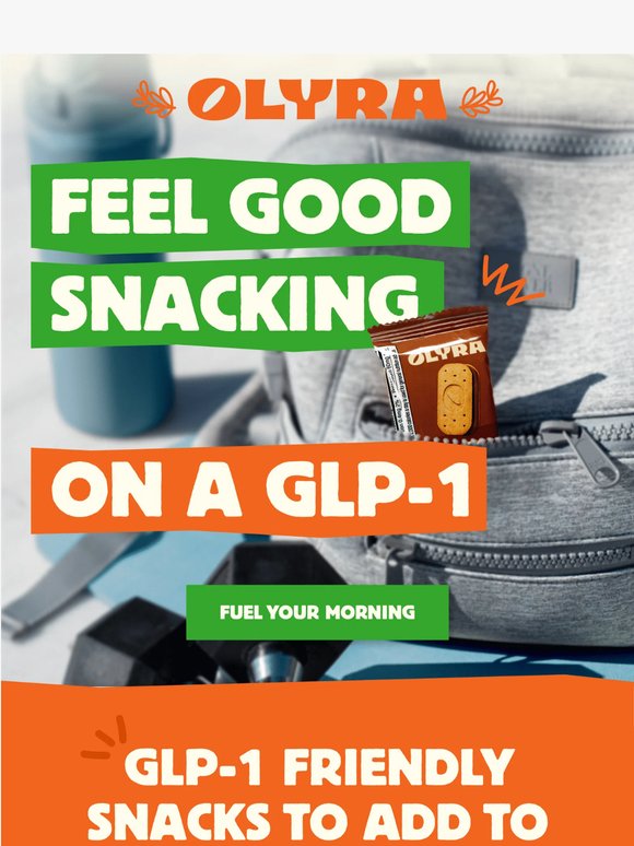 Feel Good Snacking on a GLP-1