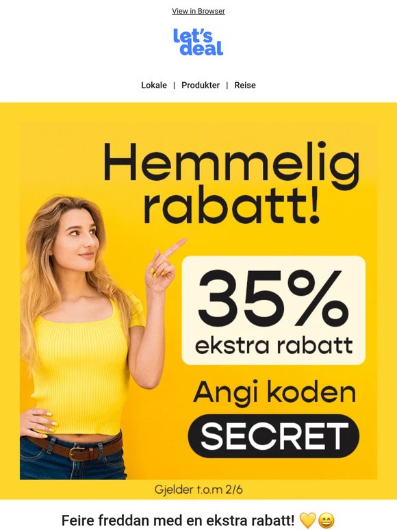 Fredag + Hemmelig ekstra rabatt = Sant 💛