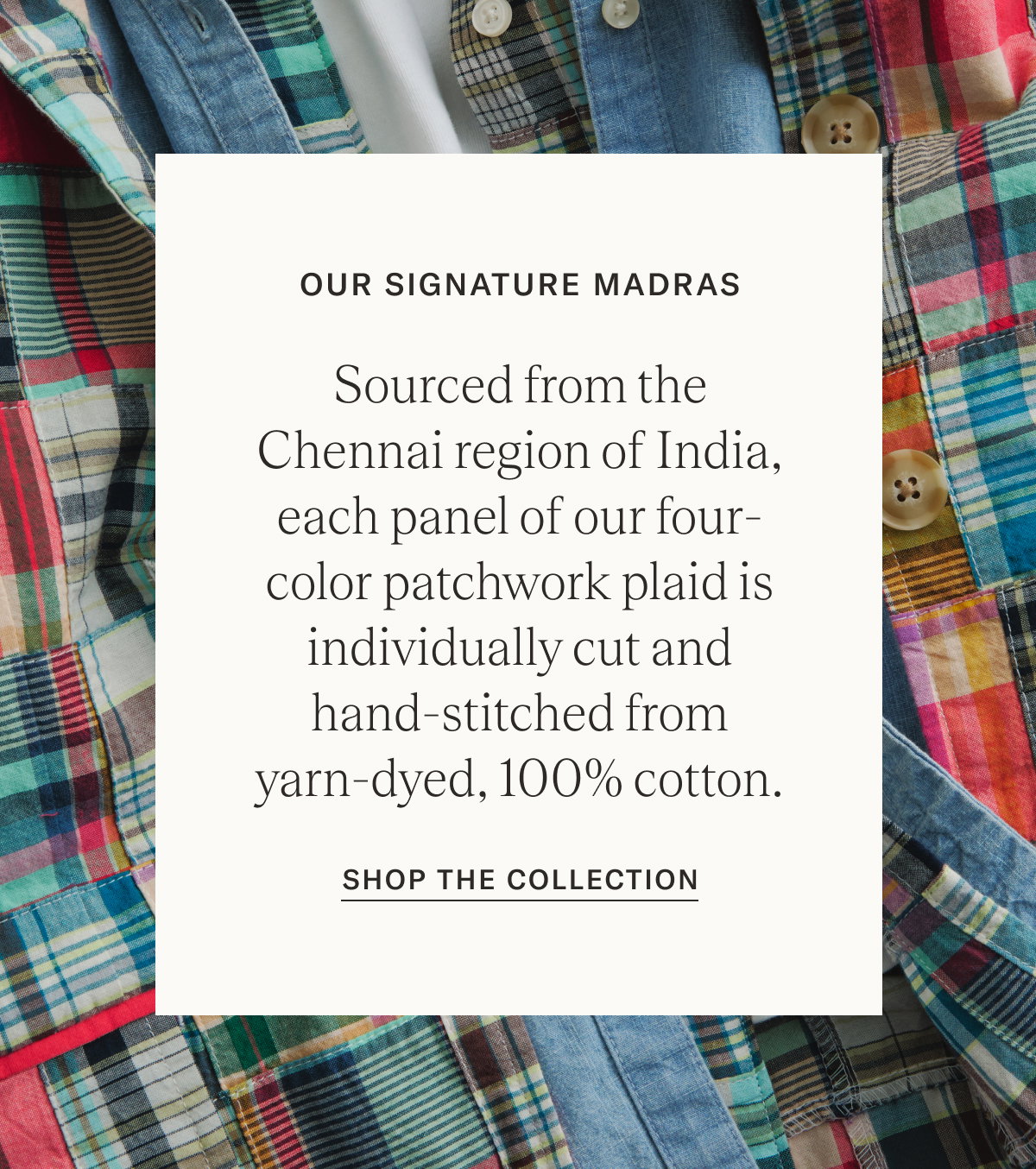 Our Signature Madras