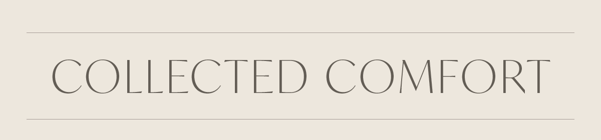 Collected Comfort