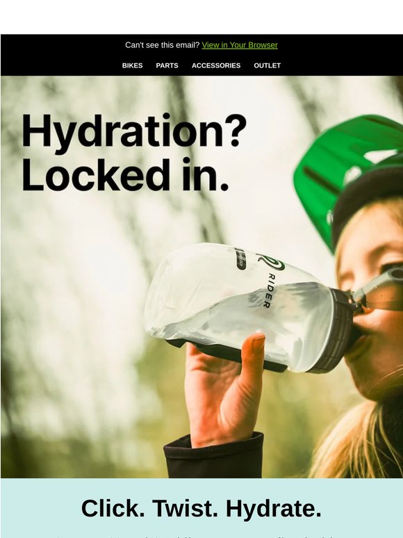 Hydration? Locked in.