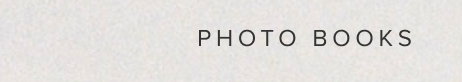PHOTO BOOKS